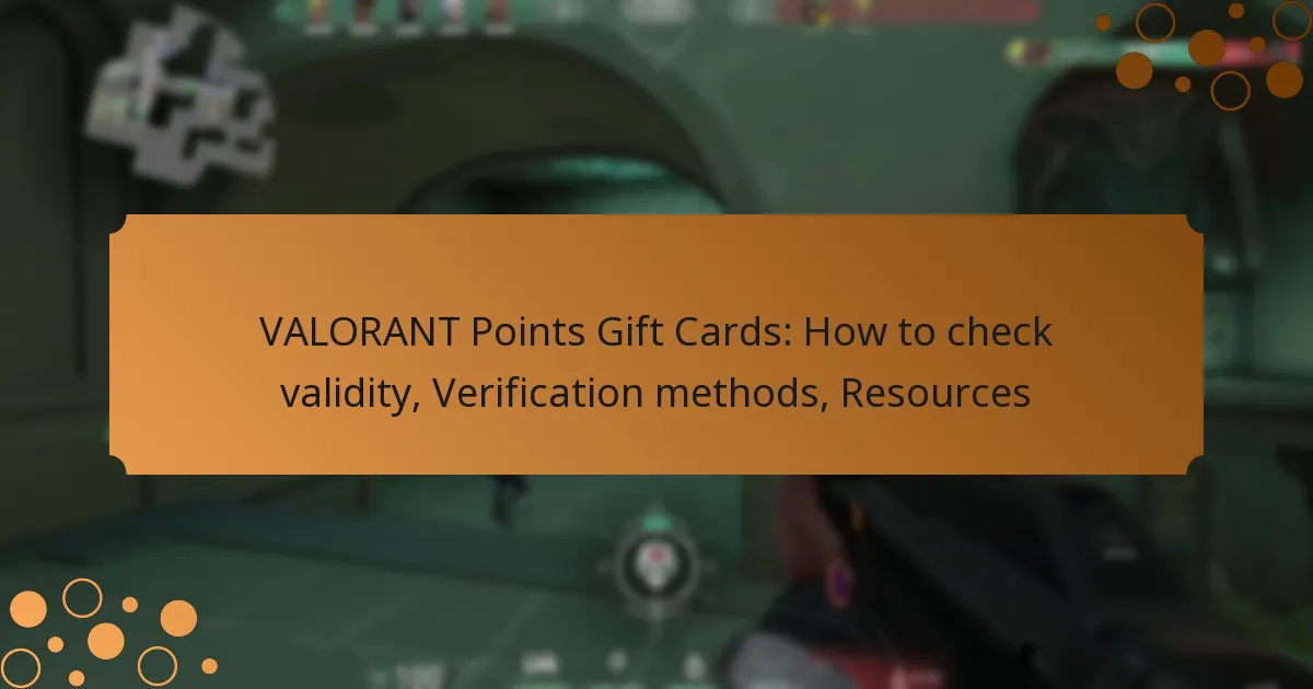 VALORANT Points Gift Cards: How to check validity, Verification methods, Resources
