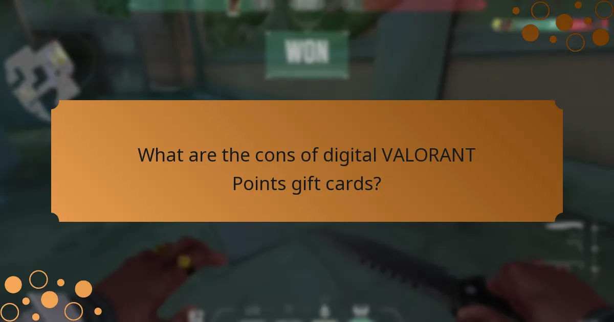 What are the cons of digital VALORANT Points gift cards?