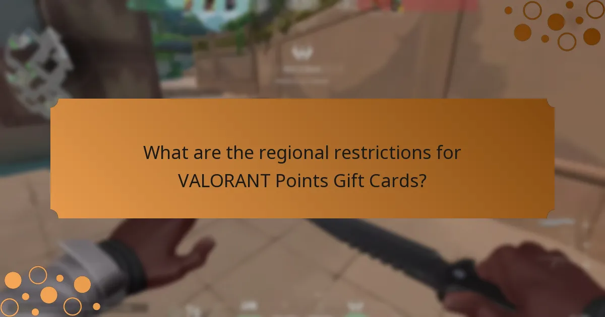 What are the regional restrictions for VALORANT Points Gift Cards?