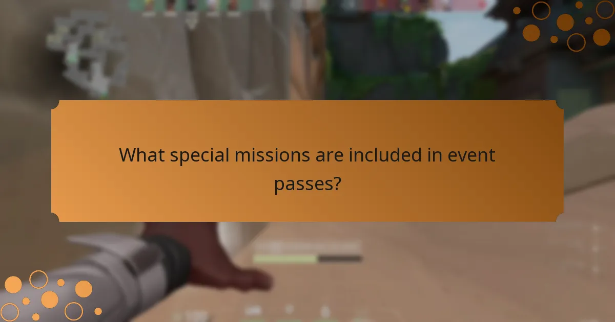 What special missions are included in event passes?