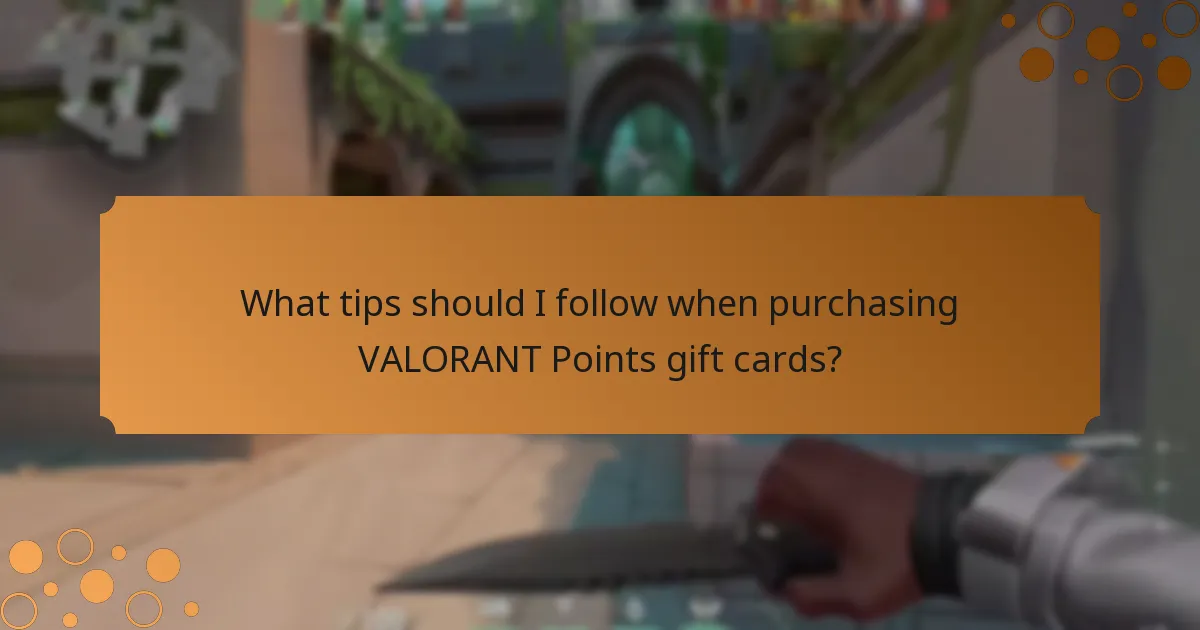 What tips should I follow when purchasing VALORANT Points gift cards?