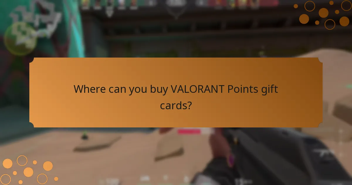 Where can you buy VALORANT Points gift cards?
